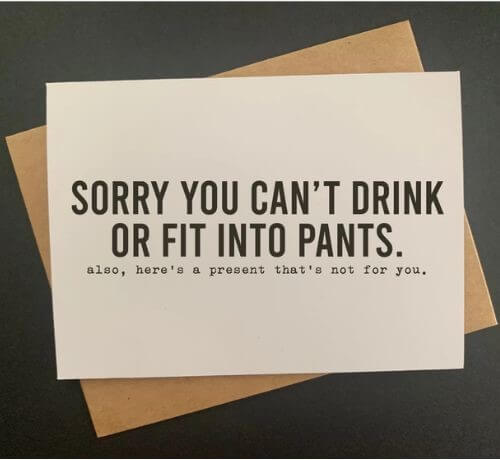 sorry you cant drink
